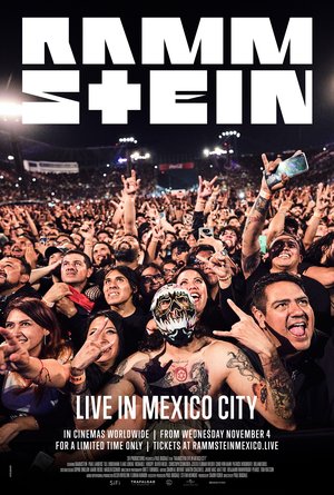 כרזת הסרט RAMMSTEIN - LIVE IN MEXICO CITY
